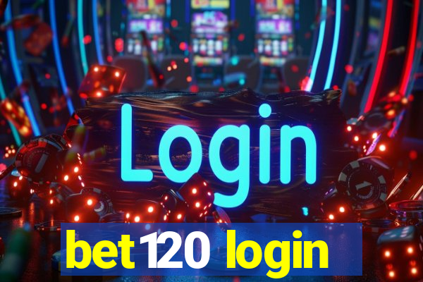 bet120 login